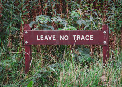 EnvironmentalStewardship:LeavingNoTrace